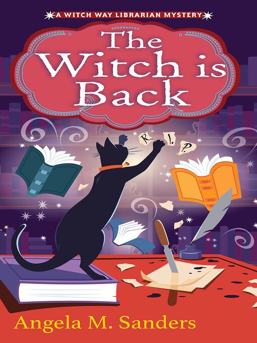 Title details for The Witch Is Back by Angela M. Sanders - Available